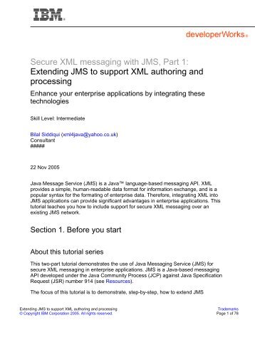 Secure XML messaging with JMS, Part 1: Extending JMS to ... - IBM