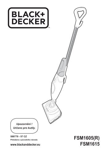 BlackandDecker Lavapavimenti A Vapore- Fsm1615 - Type 1 - Instruction Manual (Czech)