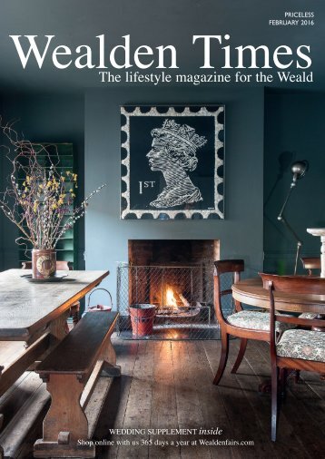 Wealden Times | WT168 | February 2016 | Wedding supplement inside