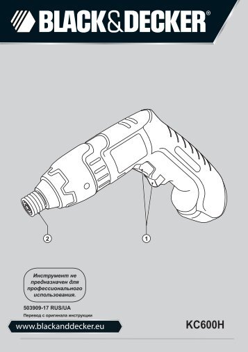 BlackandDecker Cacciavite Snza Cavo- Kc600h - Type 1 - Instruction Manual (Russia - Ucraina)