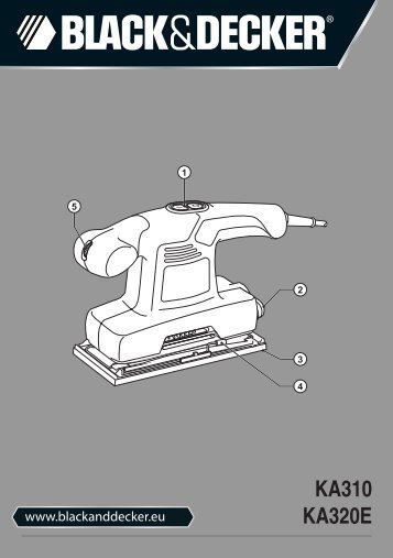 BlackandDecker Smerigliatrice- Ka320e - Type 1 - Instruction Manual (Europeo)