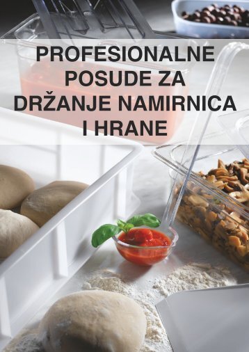 19 PROFESIONALNE POSUDE ZA DRŽANJE NAMIRNICA I HRANE