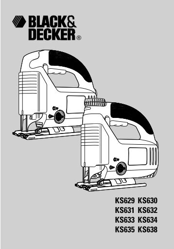 BlackandDecker Maschera Da Taglio- Ks631 - Type 1 - Instruction Manual (Europeo)