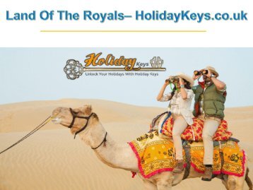 Land of the Royals - HolidayKeys.co.uk