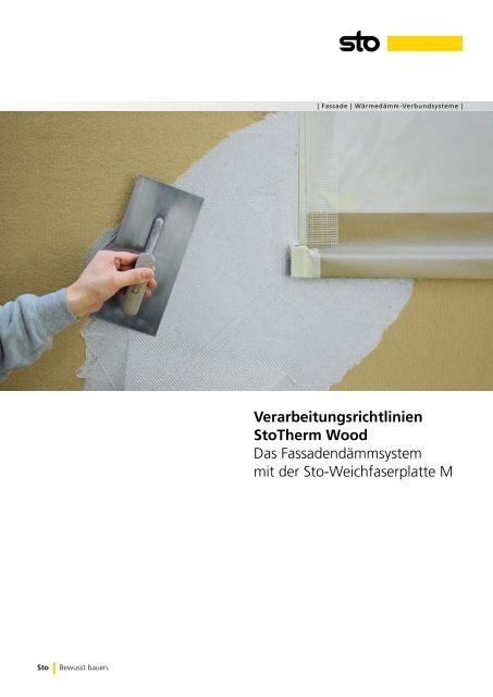 Verarbeitungsrichtlinie StoTherm Wood - Sto AG