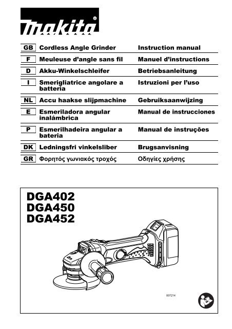 Makita SMERIGLIATRICE ANGOLARE 115mm 4,0Ah - DGA452 - Manuale Istruzioni