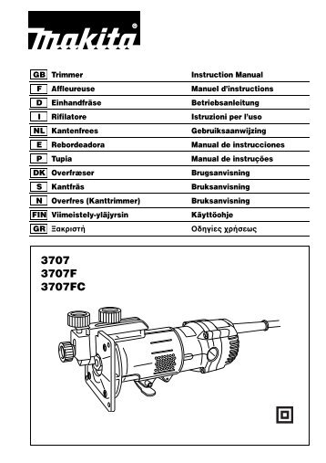 Makita RIFILATORE CON ILLUMINAZIONE 6mm - 3707FC - Manuale Istruzioni