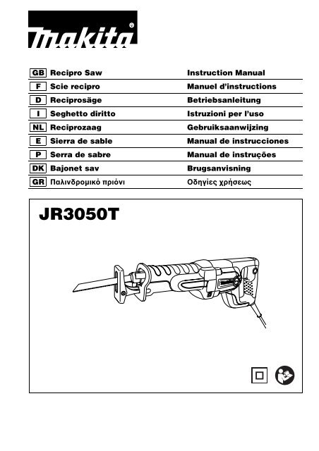 Makita SEGHETTO DIRITTO - JR3050T - Manuale Istruzioni