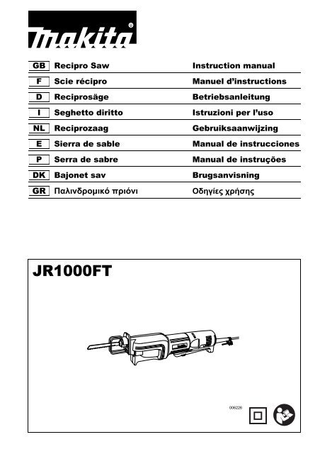 Makita SEGHETTO DIRITTO - JR1000FTK - Manuale Istruzioni