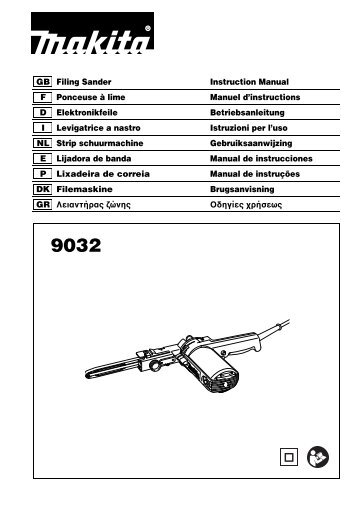 Makita LEVIGATRICE A NASTRO - 9032 - Manuale Istruzioni