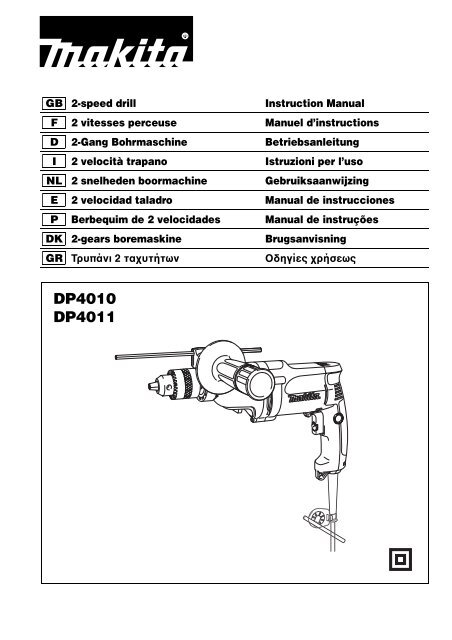 Makita TRAPANO 2 VELOCITA' - DP4011 - Manuale Istruzioni