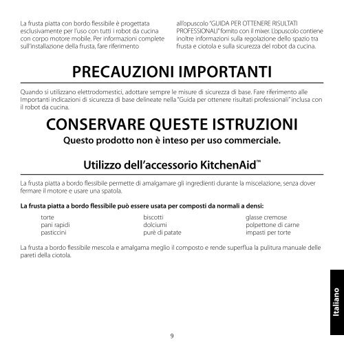 Per accessori kitchenAid 5KFE5T Frusta Piatta Bordo Flessibile per robot 4,8L IT