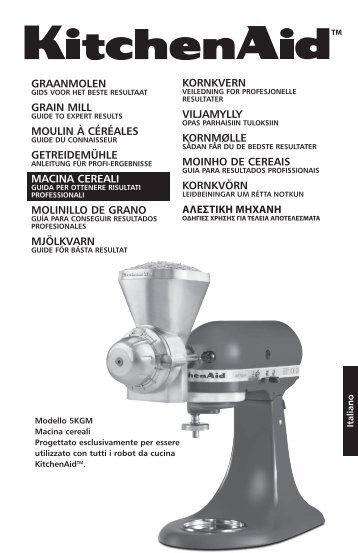 KitchenAid MACINA CEREALI 5KGM - Istruzioni d'uso - Italiano