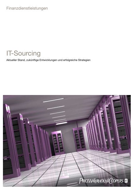 IT-Sourcing: Aktueller Stand, zukünftige Entwicklungen und