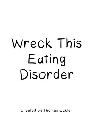 Wreck This Eating Disorder