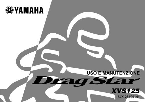 Yamaha XVS125 - 2001 - Manuale d'Istruzioni Italiano