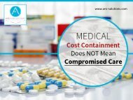 Medical Cost Containment Does NOT Mean Compromised Care