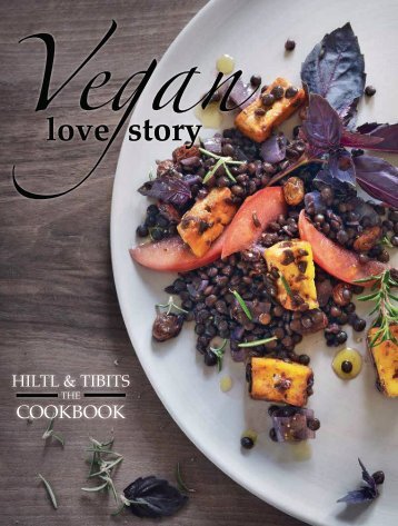 Vegan Love Story by Hiltl & tibits