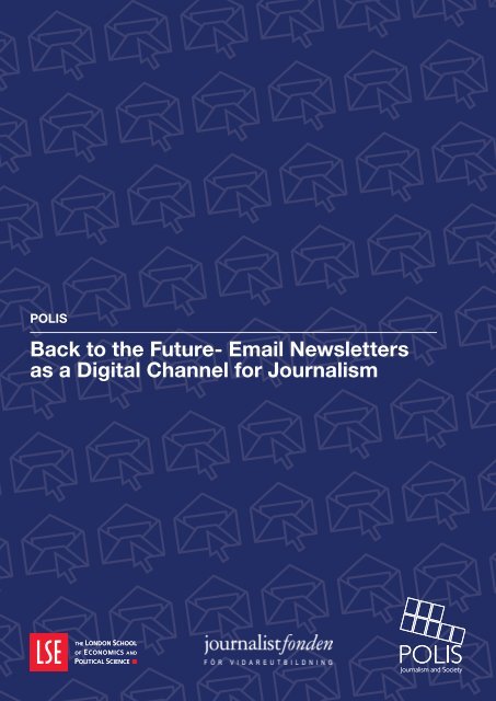 Back to the Future- Email Newsletters as a Digital Channel for Journalism