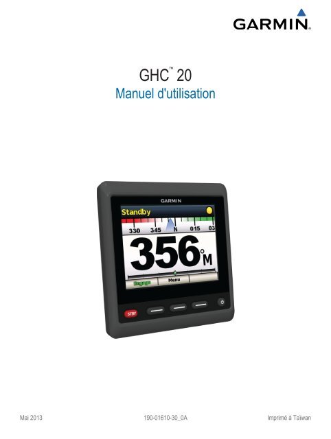 Garmin GHP&trade; 20 Marine Autopilot System for Steer-by-wire with GHC&trade; 20 - Manuel d'utilisation