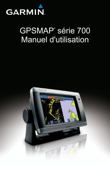 Garmin GPSMAP740s/GMR18HD Bundle - Manuel d utilisation