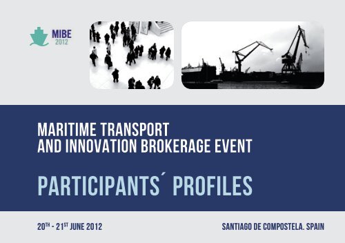 participants´ profiles - FP7 Maritime Transport Brokerage Event