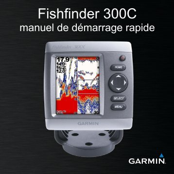 Garmin Fishfinder 300C - manuel de demarrage rapide