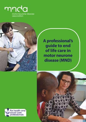 A professional’s guide to end of life care in motor neurone disease (MND)