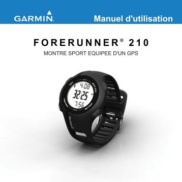 Garmin Forerunner 210, GPS, Multi-Color, HRMSS, AUS - Manuel d'utilisation