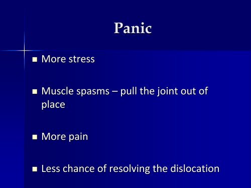 Dislocation/Subluxation Management Or ‘I’m Just Popping Out for a While!’