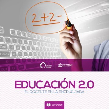 Educación 2.0: el docente en la encrucijada