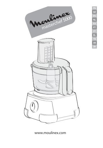 Moulinex ROBOT MULTIFONCTIONS MASTERCHEF 5000 - FP512HB1 - Modes d'emploi ROBOT MULTIFONCTIONS MASTERCHEF 5000  Moulinex