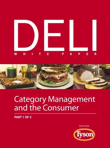 Deli: Category Management and the Consumer - Perishables Group