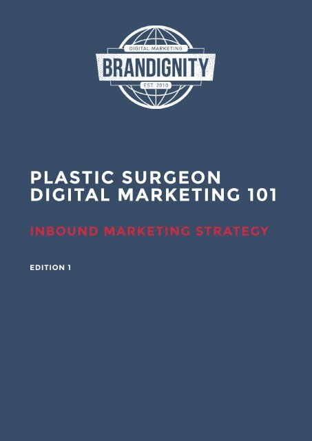 Plastic Surgeon Digital Marketing 101
