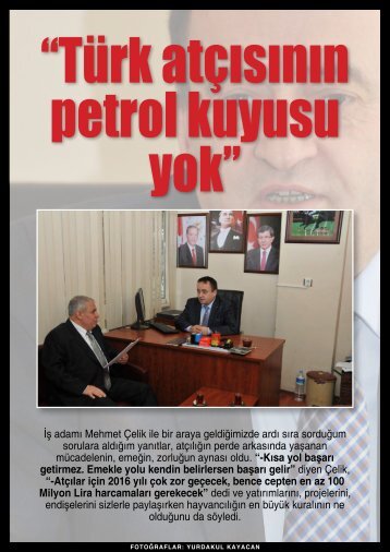 “Türk atçısının petrol kuyusu yok”