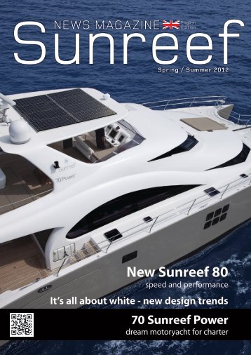 Sunreef NEWS MAGAZINE - Sunreef Yachts