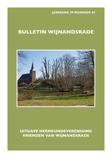 BULLETIN WIJNANDSRADE - Vrienden van Wijnandsrade