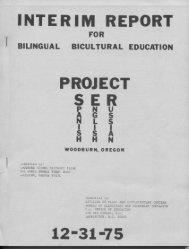 Project SER--Interim Report for Bilingual Bicultural Educaation