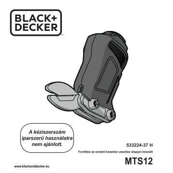 BlackandDecker Lame Coupante- Mts12 - Type H1 - Instruction Manual (la Hongrie)