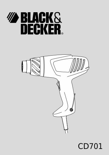 BlackandDecker Pistolet Thermique- Cd701 - Type 1 - Instruction Manual (EuropÃ©en)
