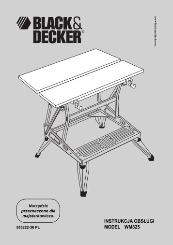 BlackandDecker Workmate- Wm825 - Type 3 - Instruction Manual (Pologne)