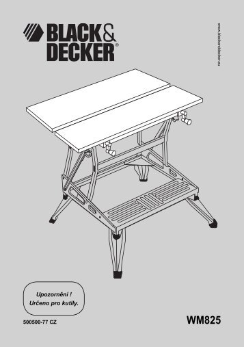 BlackandDecker Workmate- Wm825 - Type 3 - Instruction Manual (TchÃ¨que)