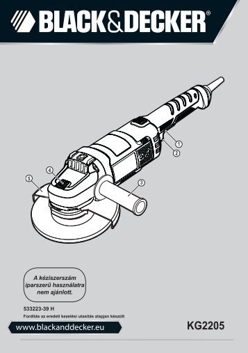 BlackandDecker Meuleuse- Kg2205 - Type 1 - Instruction Manual (la Hongrie)