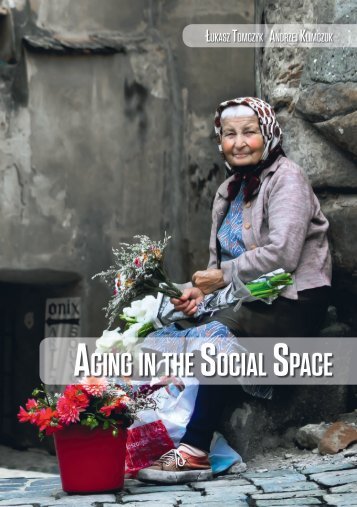 Aging in the Social Space
