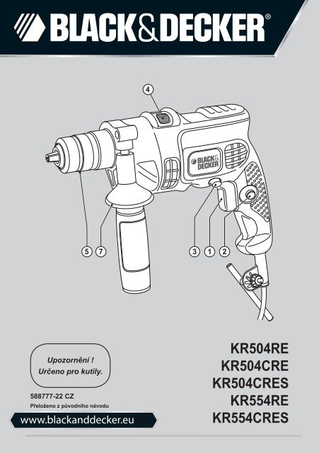 BlackandDecker Marteau Perforateur- Kr504cre - Type 2 - Instruction Manual (Tch&egrave;que)
