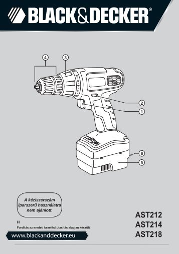 BlackandDecker Perceuse S/f- Ast214 - Type 1 - Instruction Manual (la Hongrie)