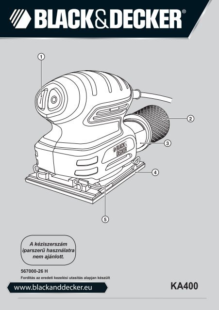 BlackandDecker Ponceuse Orbitale- Ka400 - Type 1 - Instruction Manual (la Hongrie)