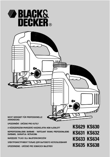 BlackandDecker Scie Sauteuse- Ks638se - Type 1 - Instruction Manual (EuropÃ©en Oriental)
