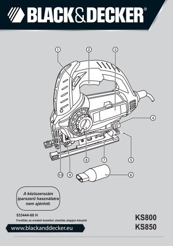 BlackandDecker Scie Sauteuse- Ks850s - Type 1 - Instruction Manual (la Hongrie)