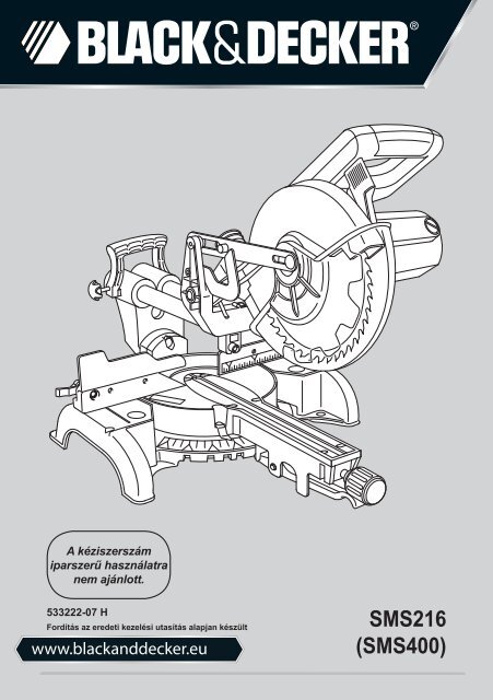 BlackandDecker Scie A Onglets- Sms216 - Type 1 - Instruction Manual (la Hongrie)